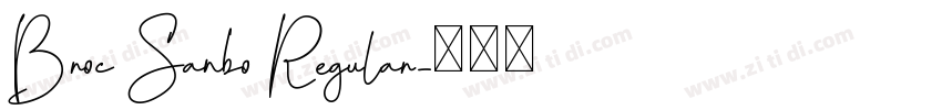 Broc Sanbo Regular字体转换